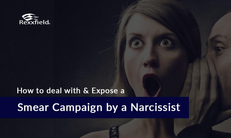 How To End A Smear Campaign By Narcissist