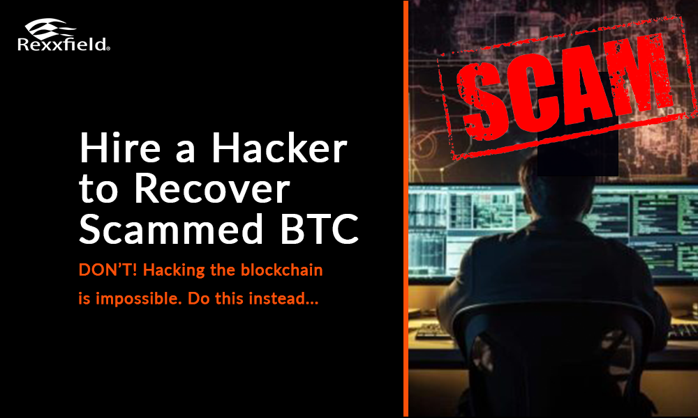 Hire a hacker to recover scammed BTC