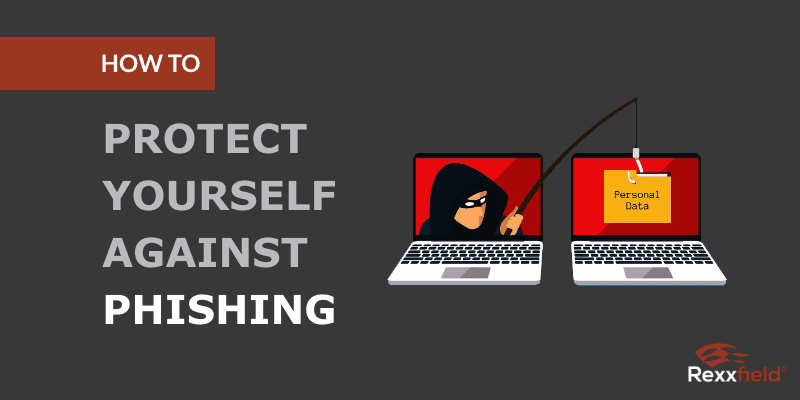 How to Protect yourself against Phishing Emails