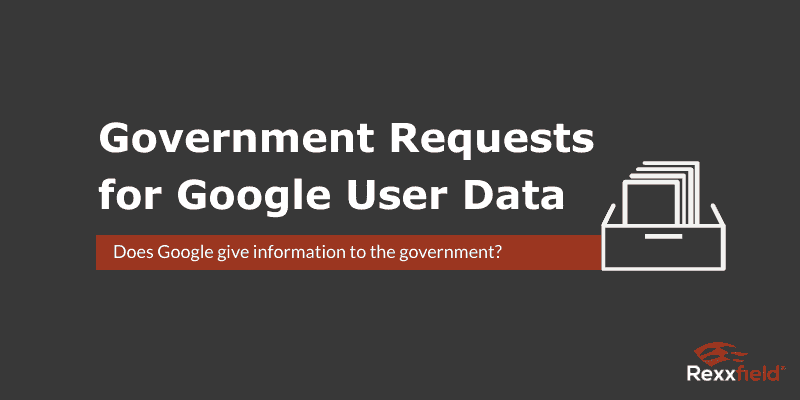 google user data requests from government