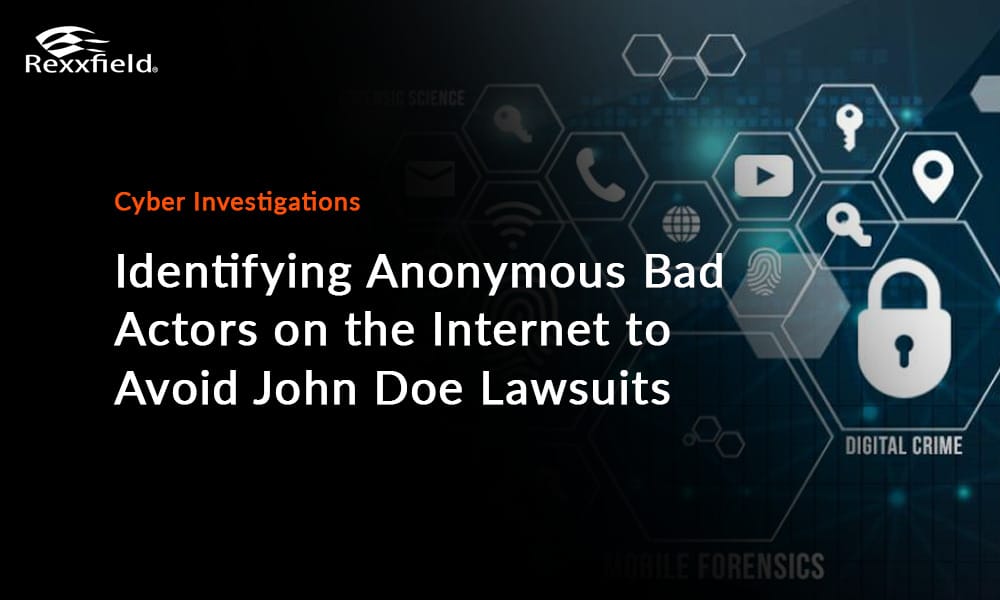 Identifying Anonymous Bad Actors on the Internet to Avoid John Doe Lawsuits