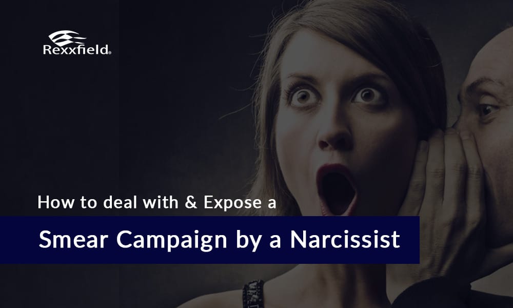 Smear Campaign by Narcissist
